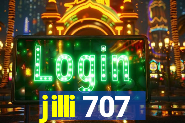 jilli 707